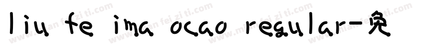 liu fe ima ocao regular字体转换